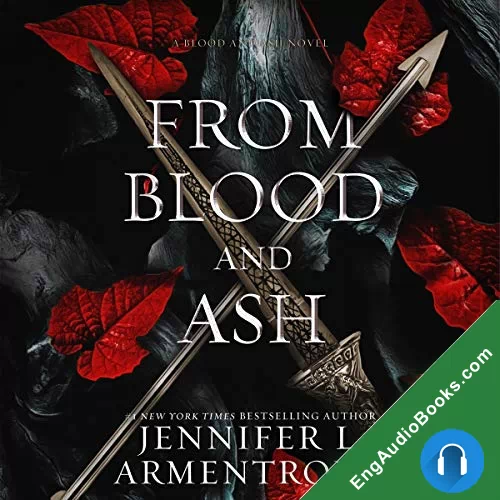 From Blood and Ash (Blood and Ash #1) by Jennifer L. Armentrout audiobook listen for free