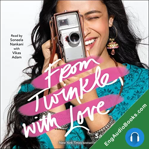 From Twinkle, with Love by Sandhya Menon audiobook listen for free