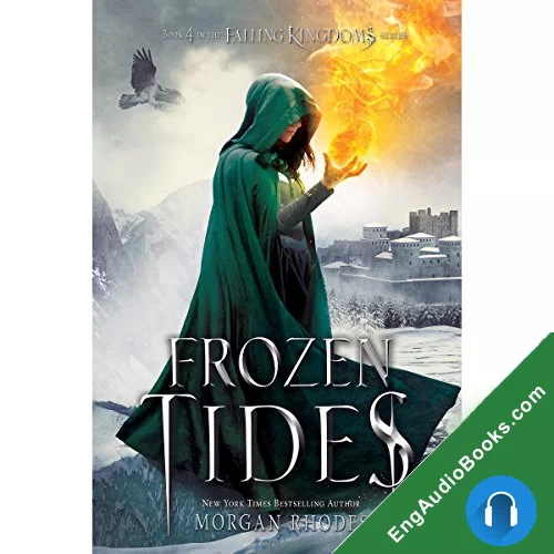 Frozen Tides (Falling Kingdoms #4) by Morgan Rhodes audiobook listen for free