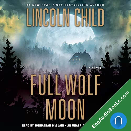 Full Wolf Moon by Lincoln Child audiobook listen for free