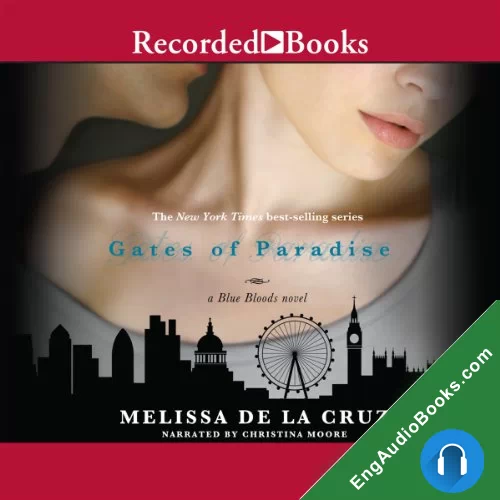 Gates of Paradise (Blue Bloods #7) by Melissa de la Cruz audiobook listen for free