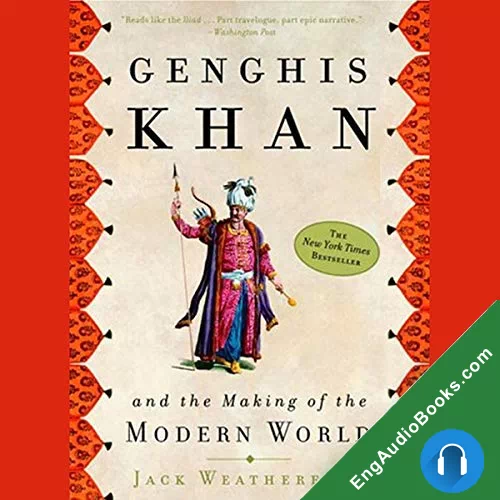 Genghis Khan and the Making of the Modern World by Jack Weatherford; NarratedJonathan Davis audiobook listen for free