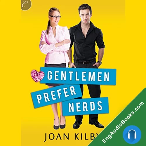 Gentlemen Prefer Nerds by Joan Kilby audiobook listen for free