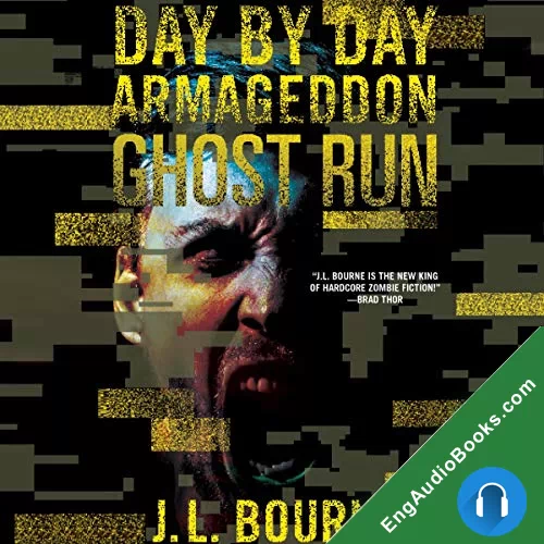 GHOST RUN by J. L. Bourne audiobook listen for free