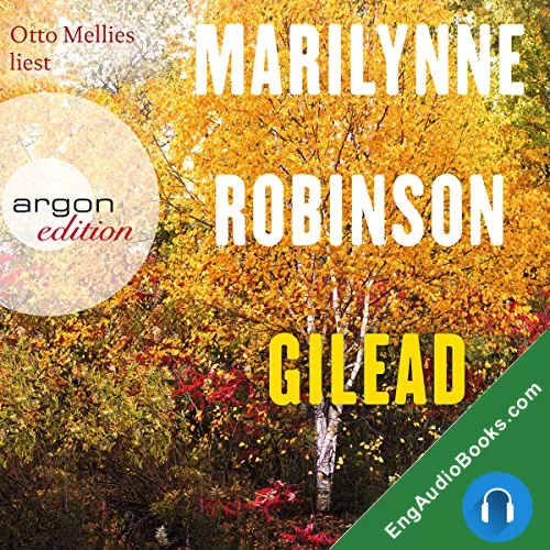 Gilead (Gilead) by Marilynne Robinson audiobook listen for free