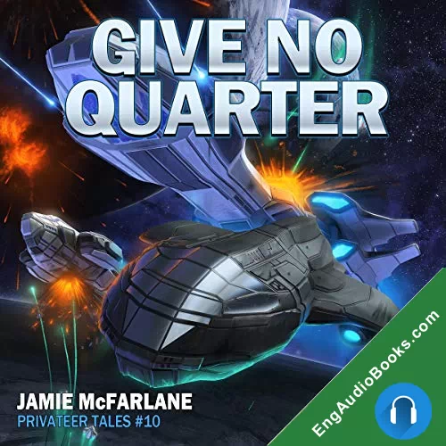 Give No Quarter by Jamie McFarlane audiobook listen for free