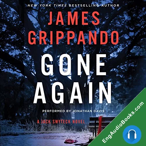 Gone Again by James Grippando audiobook listen for free