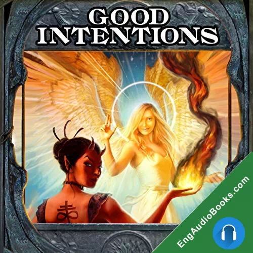 Good Intentions by Elliott Kay audiobook listen for free