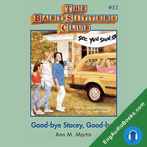 Good-bye Stacey, Good-bye by Ann M. Martin audiobook listen for free