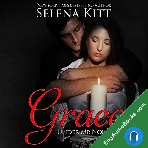 Grace (Under Mr. Nolan’s Bed #3) by Selena Kitt audiobook listen for free