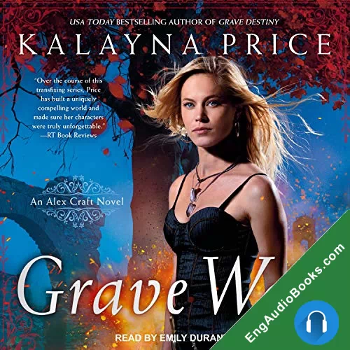 Grave War (Alex Craft #7) by Kalayna Price audiobook listen for free