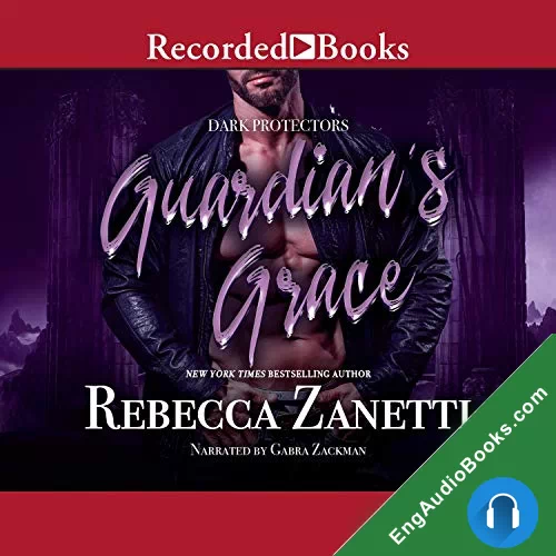 Guardian’s Grace (Dark Protectors #12) by NarratedGabra Zackman audiobook listen for free