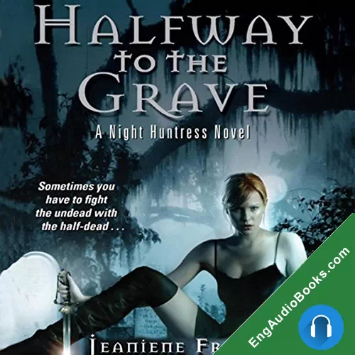 Halfway to the Grave by Jeaniene Frost audiobook listen for free