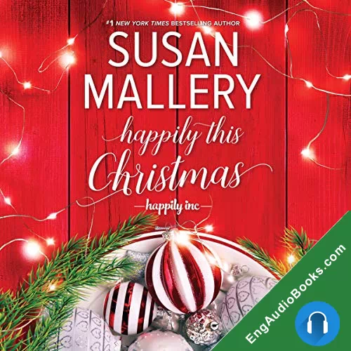 Happily This Christmas (Happily Inc #6) by Susan Mallery audiobook listen for free