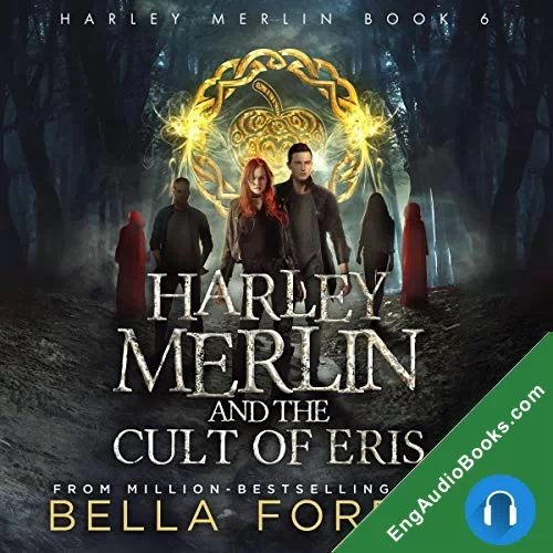 Harley Merlin and the Cult of Eris by Bella Forrest audiobook listen for free