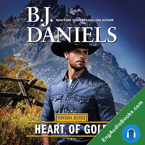 Heart of Gold (Montana Justice #3) by B.J. Daniels audiobook listen for free