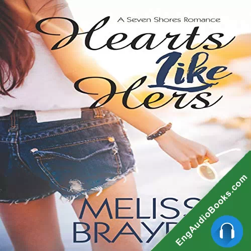 Hearts Like Hers (Seven Shores #2) by Melissa Brayden audiobook listen for free