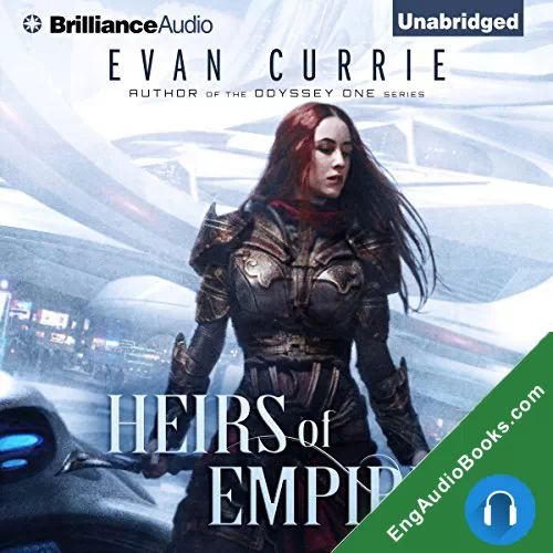 Heirs of Empire (The Scourwind Legacy #1) by Evan Currie audiobook listen for free