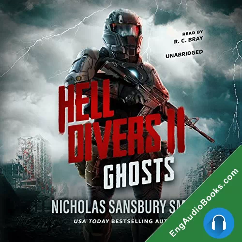 HELL DIVERS II: GHOSTS by Nicholas Sansbury Smith audiobook listen for free