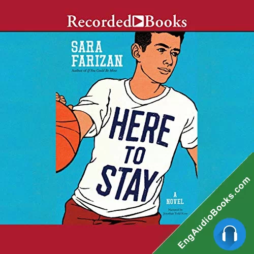 Here to Stay by Sara Farizan audiobook listen for free