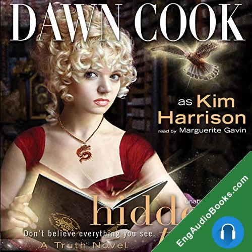 Hidden Truth (Truth #2) by Dawn Cook aka Kim Harrison audiobook listen for free