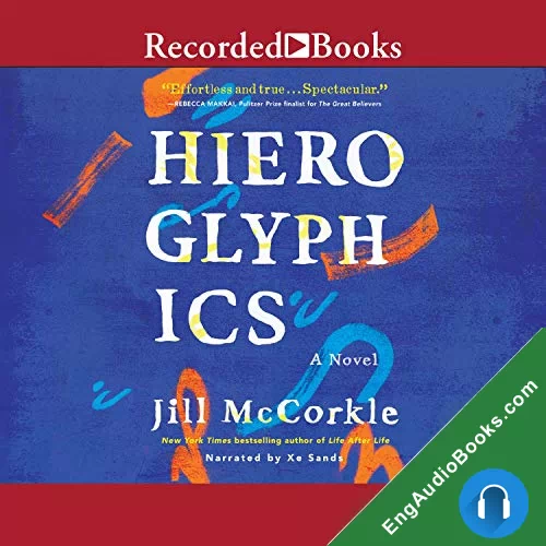 Hieroglyphics by Jill McCorkle audiobook listen for free