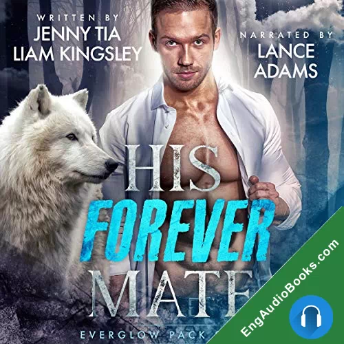 His Forever Mate (Everglow Pack #1) by Jenny Tia audiobook listen for free