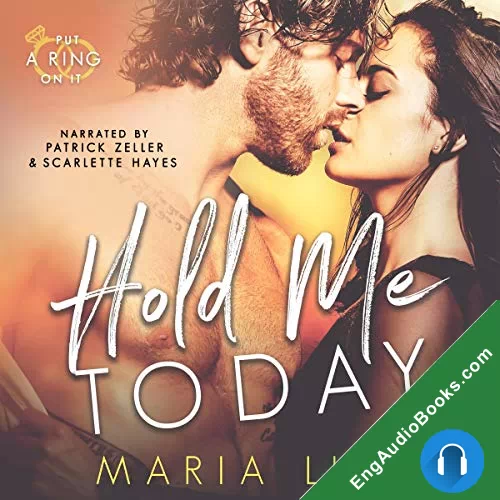 Hold Me Today (Put A Ring On It #1) by Maria Luis audiobook listen for free