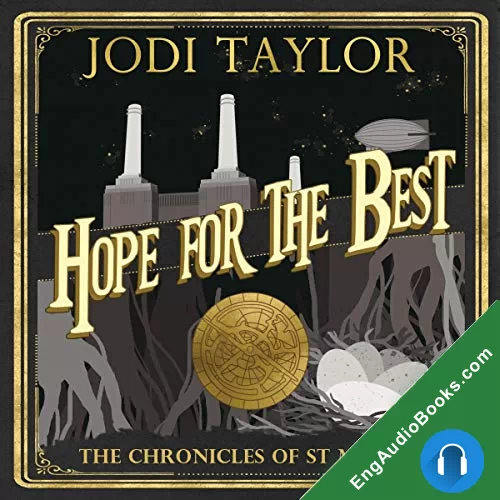 Hope for the Best (The Chronicles of St Mary’s #10) by Jodi Taylor audiobook listen for free