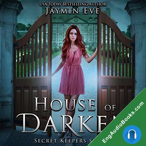 House of Darken (Secret Keepers #1) by Jaymin Eve audiobook listen for free