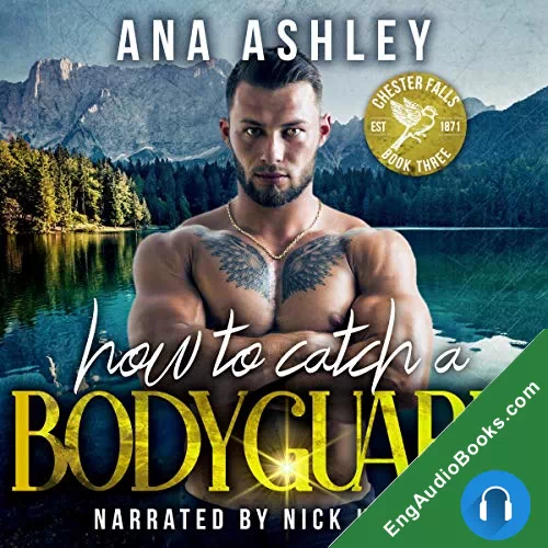 How to Catch a Bodyguard (Chester Falls #3) by Ana Ashley audiobook listen for free