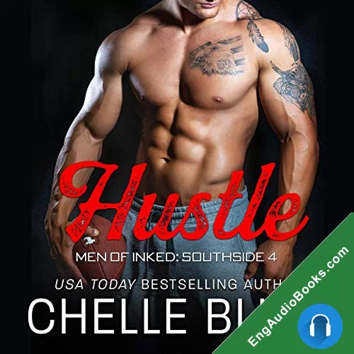 Hustle (Men of Inked: Southside #4) by Chelle Bliss audiobook listen for free