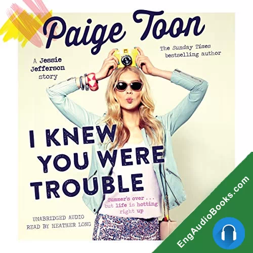 I Knew You Were Trouble by Paige Toon audiobook listen for free