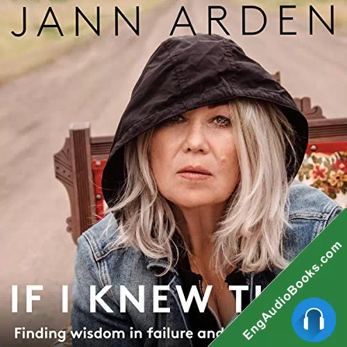 If I Knew Then by Jann Arden audiobook listen for free