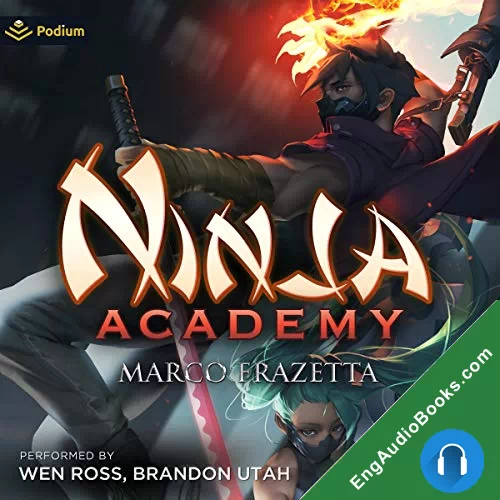 Immortal Ninja Academy: Demon Hunting 101 by Marco Frazetta audiobook listen for free