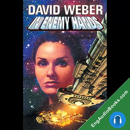 In Enemy Hands by David Weber audiobook listen for free