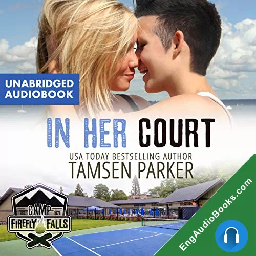 In Her Court (Camp Firefly Falls #18) by Tamsen Parker audiobook listen for free