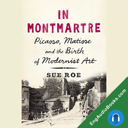 In Montmartre by Sue Roe audiobook listen for free