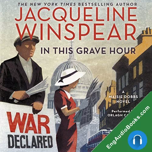 In This Grave Hour by Jacqueline Winspear audiobook listen for free