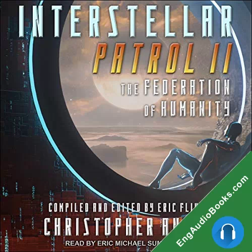 Interstellar Patrol II (Federation of Humanity #2) by Christopher Anvil audiobook listen for free