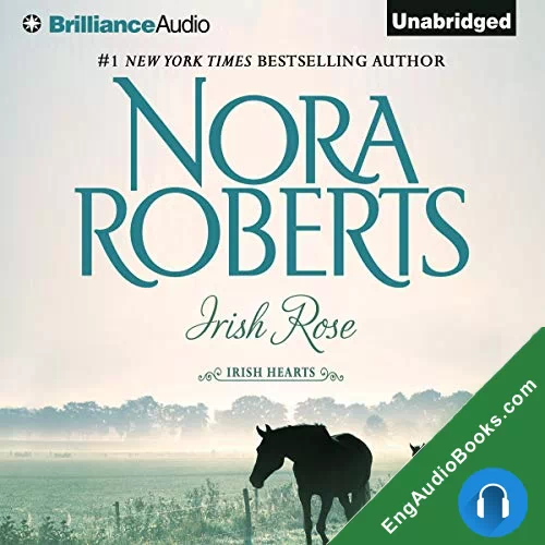 Irish Rose (Irish Hearts #2) by Nora Roberts audiobook listen for free