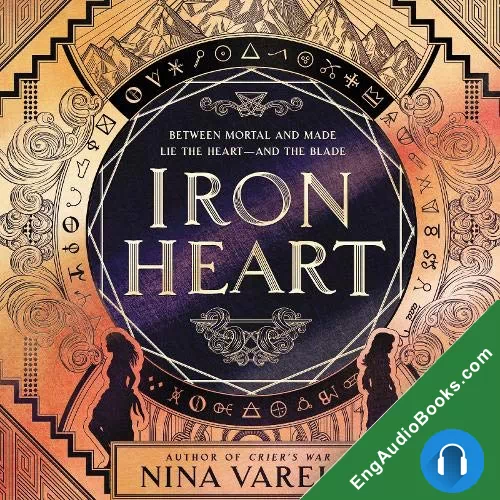 Iron Heart (Crier’s War #2) by Nina Varela audiobook listen for free