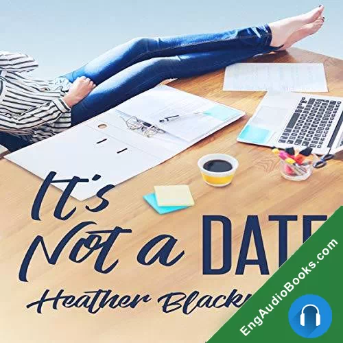 It’s Not a Date by Heather Blackmore audiobook listen for free