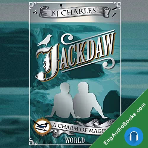 Jackdaw (The World of A Charm of Magpies) by KJ Charles audiobook listen for free