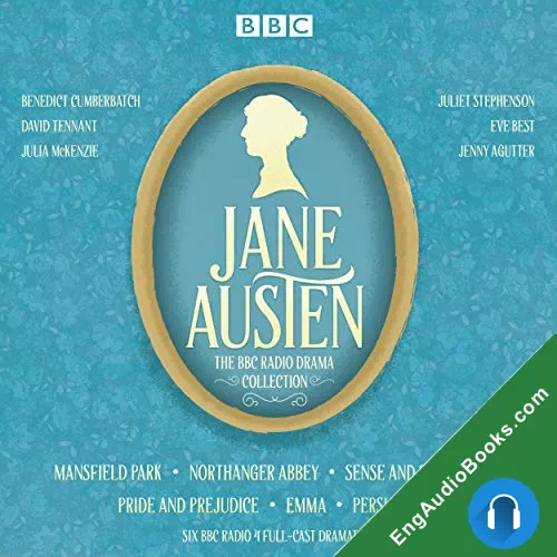 Jane Austen: The BBC Radio Drama Collection by Jane Austen audiobook listen for free