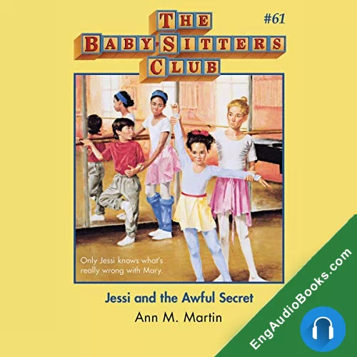 Jessi and the Awful Secret by Ann M. Martin audiobook listen for free