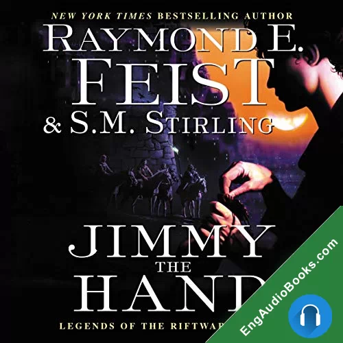 Jimmy the Hand (Legends of the Riftwar #3) by Raymond E. Feist audiobook listen for free