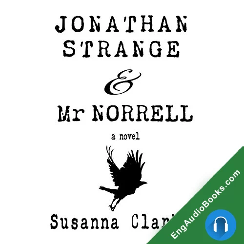 Jonathan Strange & Mr Norrell by Susanna Clarke audiobook listen for free