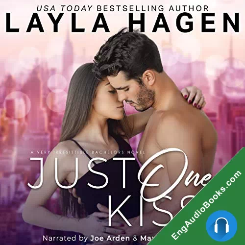 Just One Kiss (Very Irresistible Bachelors #2) by Layla Hagen audiobook listen for free