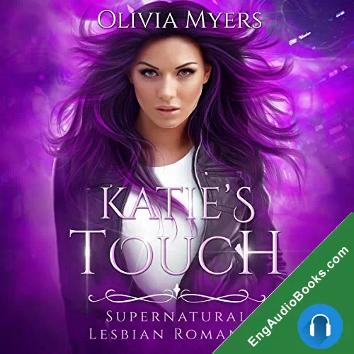 Katie’s Touch by Olivia Myers audiobook listen for free